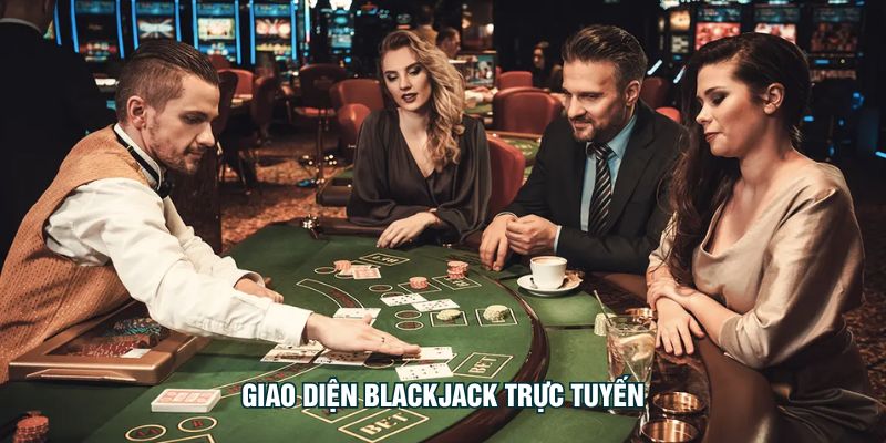 Giao diện blackjack trực tuyến